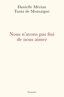 Nous N'Avons Pas Fini de Nous Aimer 2246862728 Book Cover