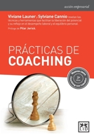 Prácticas de coaching: Nueva edición (acción empresarial) (Spanish Edition) 8416624291 Book Cover