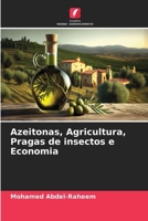Azeitonas, Agricultura, Pragas de insectos e Economia (Portuguese Edition) 6207860063 Book Cover