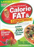 The Calorieking Calorie, Fat & Carbohydrate Counter 1930448643 Book Cover