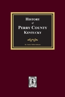 History of Perry County Kentucky 0893089192 Book Cover