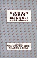 Nutrition Facts Manual: A Quick Reference 0683077198 Book Cover