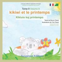 Tome 9 kikiwi et le printemps: Volumo 9 Kikiuio kaj printempo (Kikiwi le koala) B0FYR35BDY Book Cover