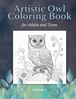 Artistic Owl Coloring Pages: for Adults and Teens B0C524HD7X Book Cover