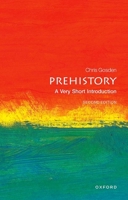 Prehistory: A Very Short Introduction (Very Short Introductions) 0192803433 Book Cover