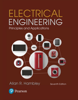 Electrical Engineering: Principles & Applications -- Modified Mastering Engineering with Pearson eText 0134487001 Book Cover
