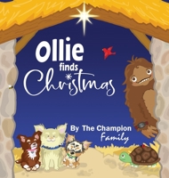 Ollie finds Christmas B0CJ1Z3D26 Book Cover