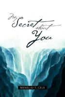 My Secret about You 1477123636 Book Cover