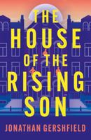 The House of the Rising Son 1836282435 Book Cover