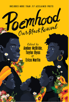 Poemhood: Our Black Revival: History, Folklore and the Black Experience: A Young Adult Poetry Anthology 1420536753 Book Cover