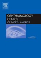Glaucoma, an Issue of Ophthalmology Clinics 1416028277 Book Cover