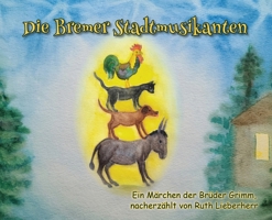 Die Bremer Stadtmusikanten (German Edition) B0GWRTKMWW Book Cover