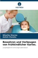 Bewahren und Vorbeugen von frühkindlicher Karies. (German Edition) 6208267706 Book Cover