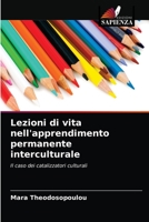 Lezioni di vita nell'apprendimento permanente interculturale 6202845767 Book Cover