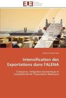 Intensification des Exportations Dans L'Alena 3841780768 Book Cover