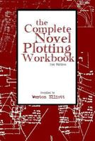 Complete Novel Plotting Workbook 148496778X Book Cover