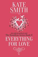 Everything for Love 1999389328 Book Cover