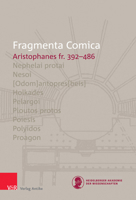 Fragmenta Comica 10.7 Aristophanes Fr. 392-486 3949189122 Book Cover