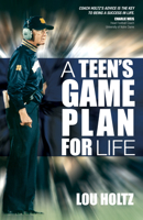 A Teen's Game Plan for Life 1893732533 Book Cover