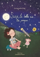 Susie, la belle vie... ou presque ! (French Edition) 238124218X Book Cover