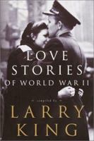 Love Stories of World War II 0609810030 Book Cover