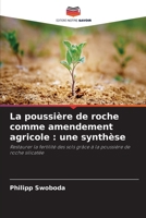 La poussière de roche comme amendement agricole: une synthèse (French Edition) 6630418697 Book Cover
