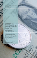 China on the Ground in Latin America 134949433X Book Cover