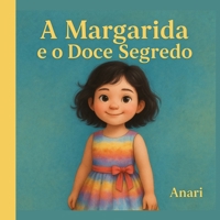 A Margarida e o Doce Segredo 132621196X Book Cover