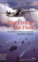 Eyes of the Fleet: An Analysis of the E-2C Aircraft Acquisitions Options 0833031546 Book Cover
