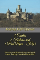 7 Castles, 1 Fortress and 1 Pied Piper - SW: Pictures and Stories from the South Lower Saxony - black/white edition 1947224026 Book Cover