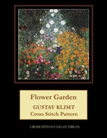 Flower Garden: Gustav Klimt cross stitch pattern 1548348260 Book Cover