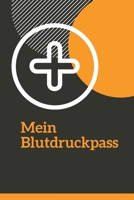 Mein Blutdruckpass: Blutruckpass. Aufzeichnung der Blutdruckwerte. 59 Wochen mit Wochendiagramm B084DN2SBC Book Cover