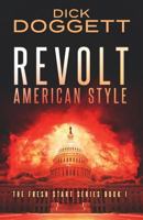 Revolt American Style: Book 1 (Fresh Start) (Volume 1) 194766400X Book Cover