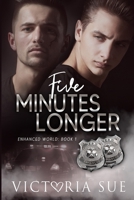 Five Minutes Longer 1641080809 Book Cover
