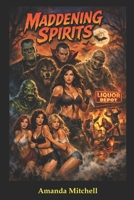 Maddening Spirits B0FRF914CP Book Cover