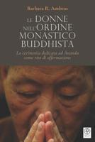 Le donne nell'ordine monastico buddhista: La cerimonia dedicata ad Ānanda come rito di affermazione 1081128585 Book Cover