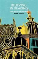 Believing in Reading: Its Places of Worship 1901677842 Book Cover