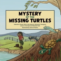 Mystery of the Missing Turtles 1486322816 Book Cover