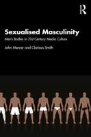 Sexualised Masculinity 0815367902 Book Cover