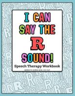 I Can Say the R Sound 0999596411 Book Cover
