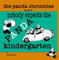 Nobody Expects the Panda Kindergarten 0988388022 Book Cover