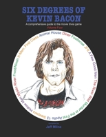 Six Degrees of Kevin Bacon Volume 4: A Comprehensive Guide to the Movie Trivia Game B08KGH1V5C Book Cover