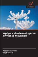 Wplyw cyberlearningu na plynnośc mówienia 6206719537 Book Cover
