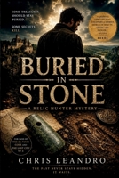 Buried in Stone: A Relic Hunter Mystery 1639504648 Book Cover