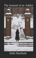 The Journal of an Addict Part I 1511615877 Book Cover