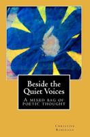 Beside the Quiet Voices 0982522428 Book Cover