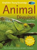 Animal Disguises (Kingfisher Young Knowledge) 0753457725 Book Cover