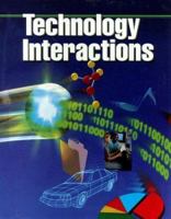 Technology Interactions, Student Text 0028387791 Book Cover