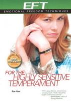 EFT for the Highly Sensitive Temperament 1604150467 Book Cover