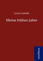 Meine Fr Hen Jahre 3842489013 Book Cover